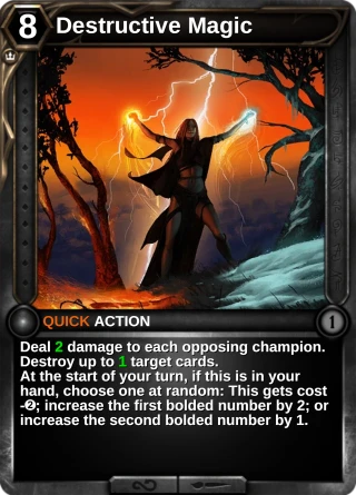 Destructive Magic: the rebuilt card