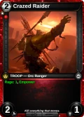 Crazed Raider: printing in Primal Dawn