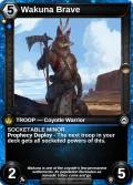 Wakuna Brave: printing in Primal Dawn