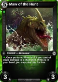 Maw of the Hunt: printing in Primal Dawn