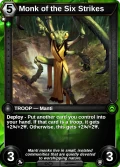 Monk of the Six Strikes: printing in Primal Dawn