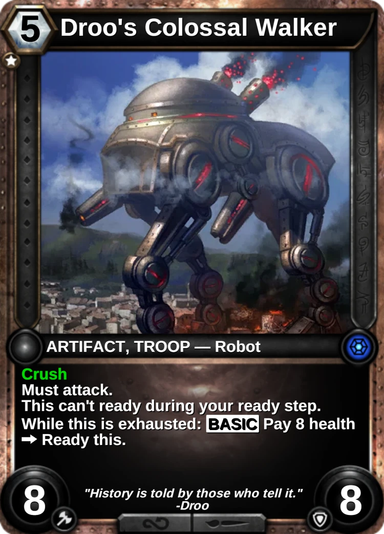 Droo's Colossal Walker: the card