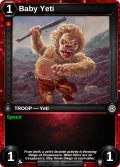 Baby Yeti: printing in Shards of Fate