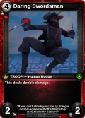 Daring Swordsman: printing in Shards of Fate