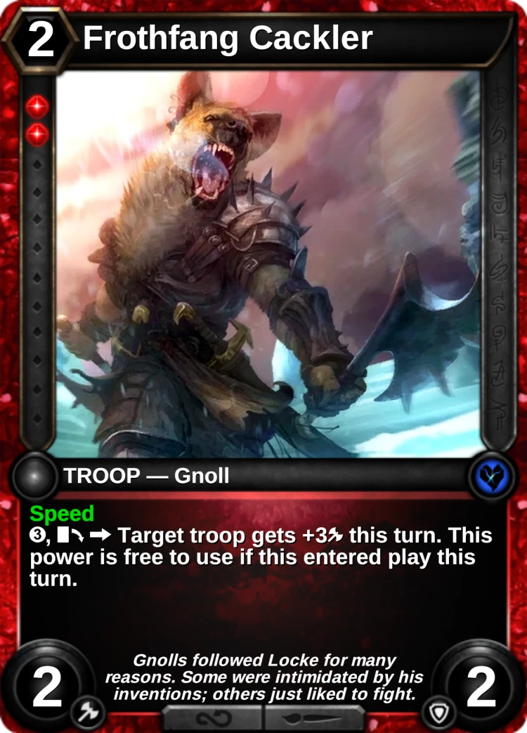 Frothfang Cackler: the card
