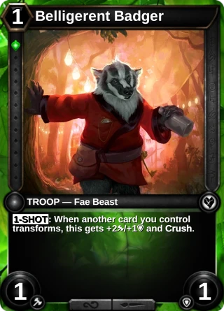 Belligerent Badger: the card this item changes
