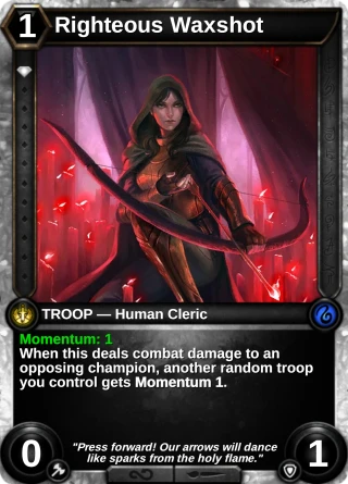 Righteous Waxshot: the card this item changes