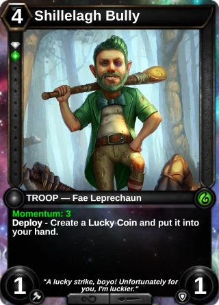 Shillelagh Bully: the card this item changes