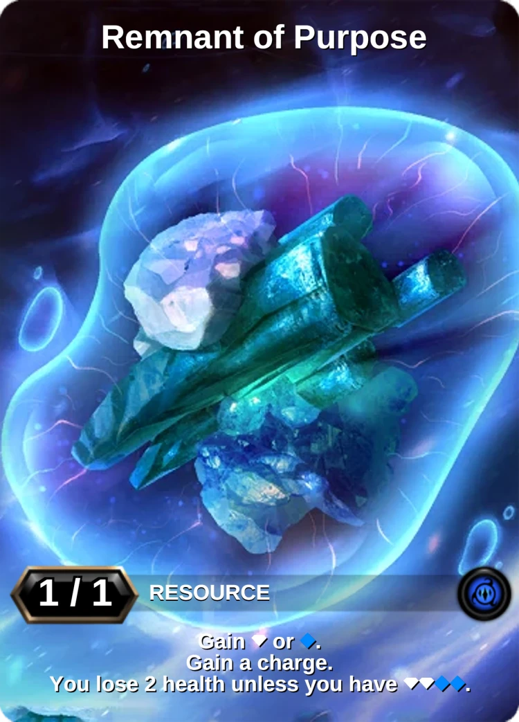 Remnant of Purpose: the card