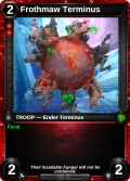 Frothmaw Terminus: doombringer terminus in Doombringer