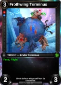 Frothwing Terminus: doombringer terminus in Doombringer