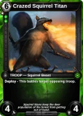Crazed Squirrel Titan: printing in Shards of Fate
