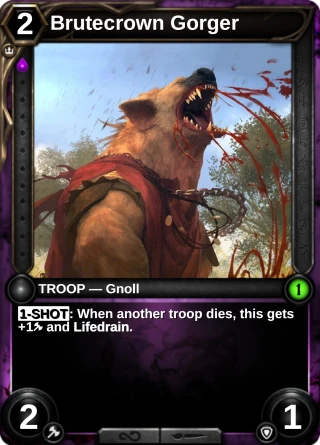 Brutecrown Gorger: the card this item changes