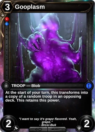 Gooplasm: the card this item changes