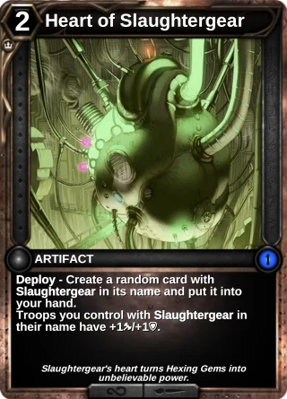 Heart of Slaughtergear: the card this item changes