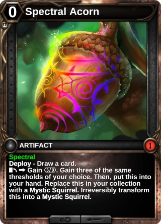 Spectral Acorn: the card this item changes