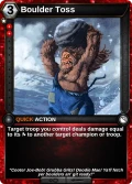 Boulder Toss: printing in Shattered Destiny