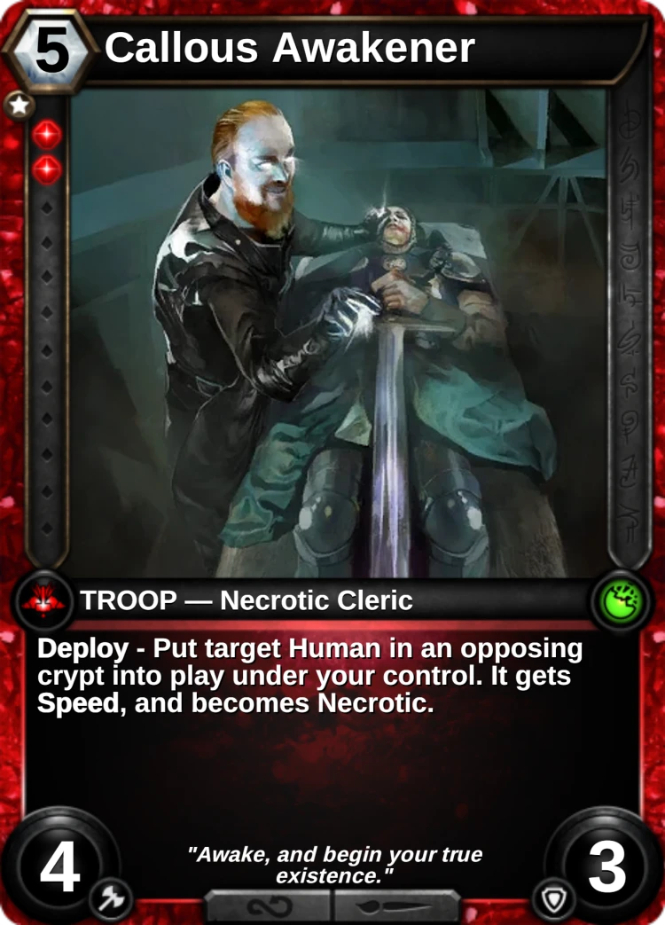 Callous Awakener: the card