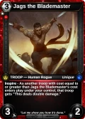 Jags the Blademaster: printing in Shattered Destiny