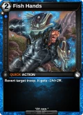 Fish Hands: printing in Shattered Destiny