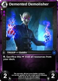 Demented Demolisher: printing in Shards of Fate