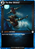 To the Skies!: printing in Shattered Destiny