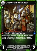 Cottontail Recruiter: printing in Shattered Destiny