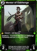 Mentor of Oakhenge: printing in Shattered Destiny