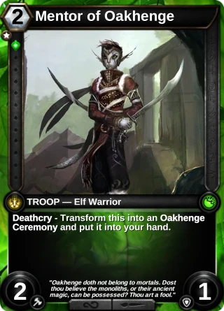 Mentor of Oakhenge: the card this item changes