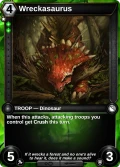Wreckasaurus: printing in Shattered Destiny