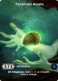 Feralroot Acorn: printing in Armies of Myth