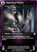 Hatchery Priest: printing in Armies of Myth