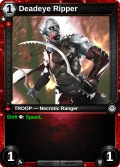 Deadeye Ripper: printing in Armies of Myth