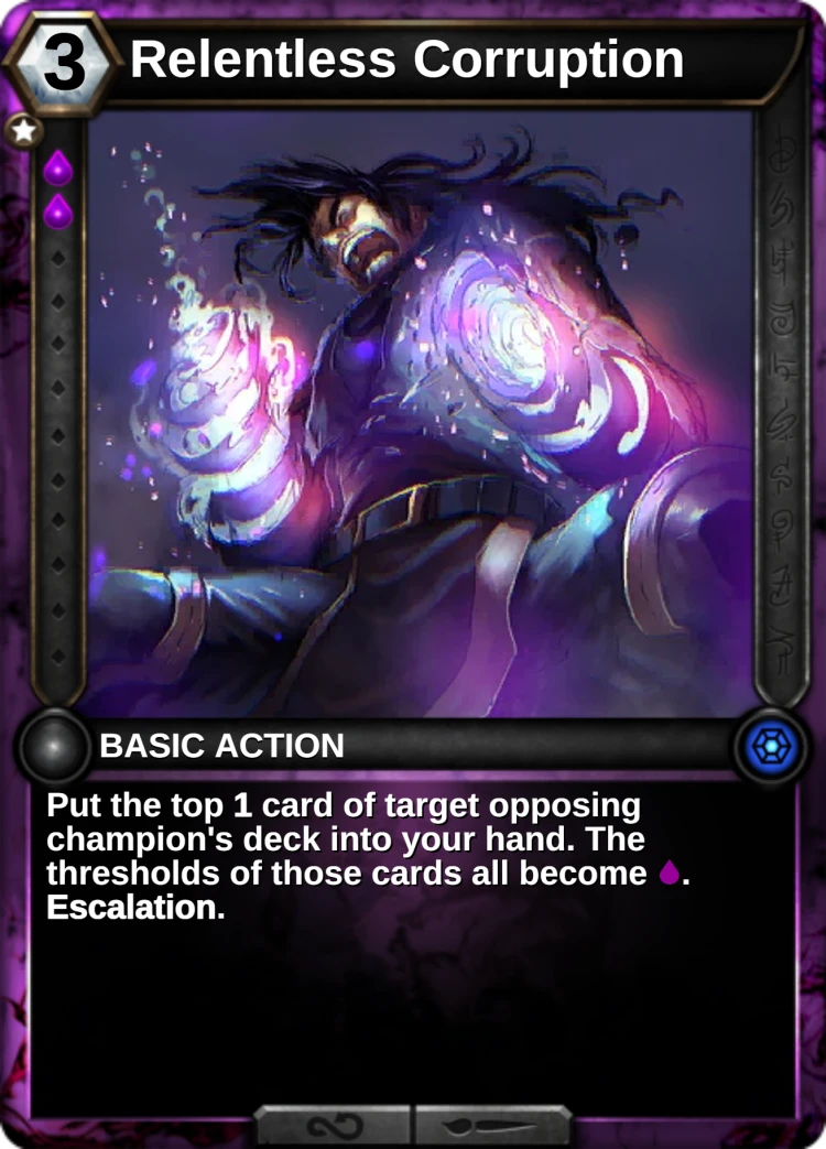 Relentless Corruption: the card