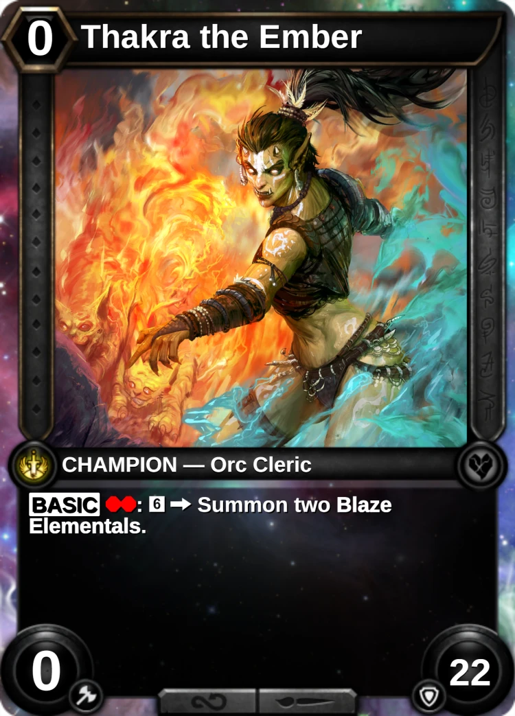 Thakra the Ember: the champion