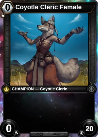 Coyotle Cleric Female: the hero as a champion card