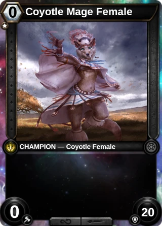 Coyotle Mage Female: the hero as a champion card