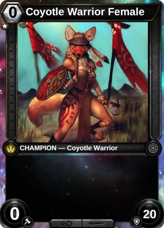 Coyotle Warrior Female: the hero as a champion card